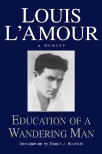 Education of a Wandering Man : A Memoir