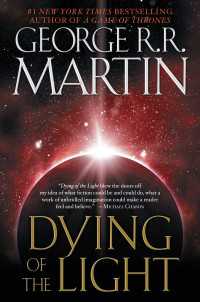 Dying of the Light : A Novel