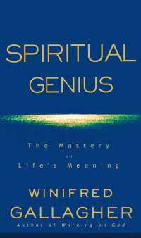 Spiritual Genius : The Mastery of Life's Meaning