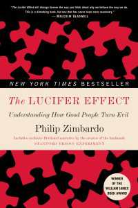 The Lucifer Effect : Understanding How Good People Turn Evil