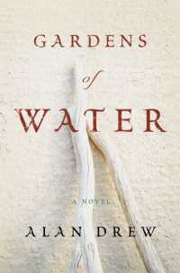 Gardens of Water : A Novel