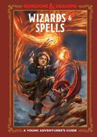Wizards & Spells (Dungeons & Dragons) : A Young Adventurer's Guide