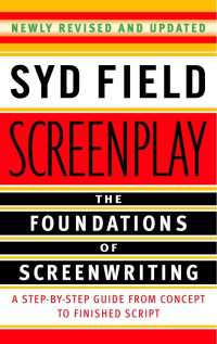 Screenplay : The Foundations of Screenwriting