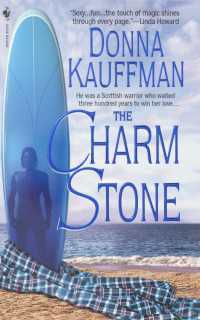 The Charm Stone : A Novel