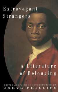 Extravagant Strangers : A Literature of Belonging