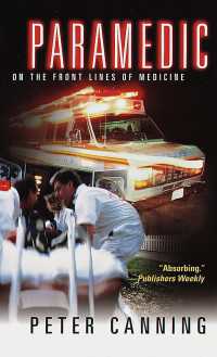 Paramedic : On the Front Lines of Medicine