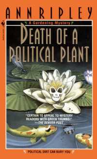 Death of a Political Plant : A Gardening Mystery