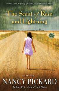 The Scent of Rain and Lightning : A Novel