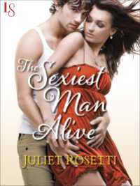 The Sexiest Man Alive : Life and Love on the Lam