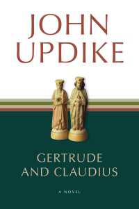 Gertrude and Claudius : A Novel