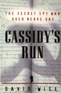 Cassidy's Run : The Secret Spy War Over Nerve Gas