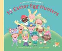 10 Easter Egg Hunters : A Holiday Counting Book