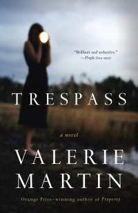 Trespass : A Novel