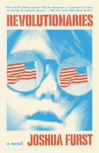 Revolutionaries : A novel