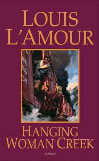 Hanging Woman Creek : A Novel