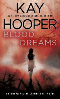 Blood Dreams : A Bishop/Special Crimes Unit Novel