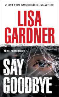 Say Goodbye : An FBI Profiler Novel