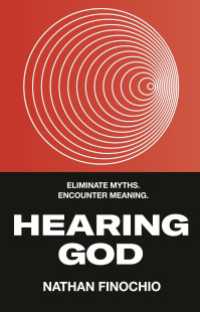 Hearing God : Eliminate Myths. Encounter Meaning.