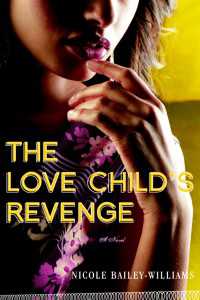 The Love Child's Revenge : A Novel