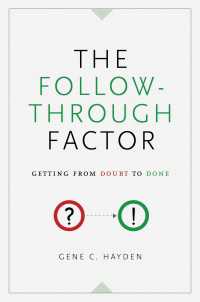 The Follow-Through Factor : Getting from Doubt to Done