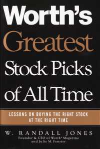 Worth's Greatest Stock Picks of All Time : Lessons on Buying the Right Stock at the Right Time