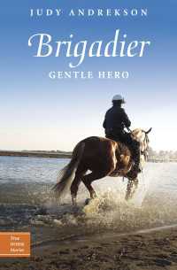 Brigadier : Gentle Hero