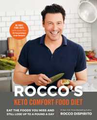 Rocco's Keto Comfort Food Diet : Eat the Foods You Miss and Still Lose Up to a Pound a Day