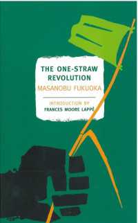 福岡正信『自然農法わら一本の革命』（英訳）<br>The One-Straw Revolution : An Introduction to Natural Farming