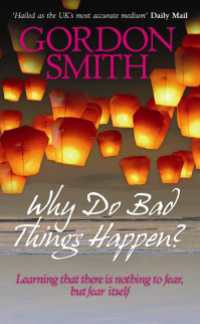 Why Do Bad Things Happen? : Learning that there is nothing to fear but fear itself