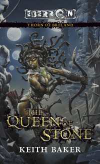 The Queen of Stone : A Thorn of Breland Novel