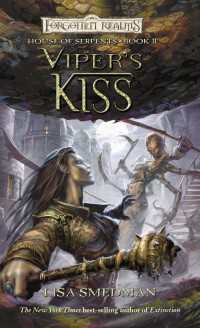Viper's Kiss : A House of Serpents Novel
