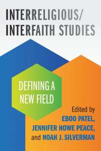 Interreligious/Interfaith Studies : Defining a New Field
