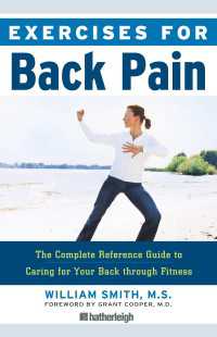Exercises for Back Pain : The Complete Reference Guide to Caring for Your Back through Fitness