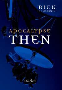 Apocalypse Then : Stories