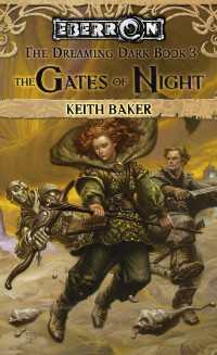 The Gates of Night : The Dreaming Dark