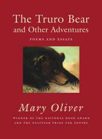 The Truro Bear and Other Adventures : Poems and Essays