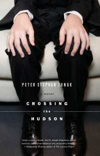 Crossing the Hudson : A Novel