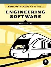 Write Great Code, Volume 3 : Engineering Software