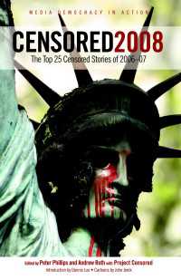 Censored 2008 : The Top 25 Censored Stories of 2006-07