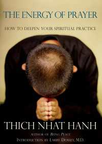 The Energy of Prayer : How to Deepen Your Spiritual Practice