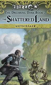 The Shattered Land : The Dreaming Dark