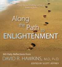 Along the Path to Enlightenment : 365 Daily Reflections from David R. Hawkins