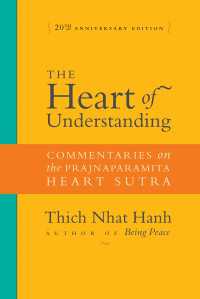 The Heart of Understanding : Commentaries on the Prajnaparamita Heart Sutra
