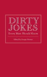 Dirty Jokes Every Man Should Know