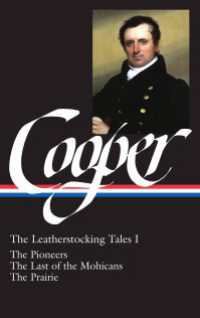 James Fenimore Cooper: The Leatherstocking Tales Vol. 1 (LOA #26) : The Pioneers / The Last of the Mohicans / The Prairie