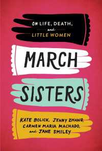 March Sisters: On Life, Death, and Little Women : A Library of America Special Publication