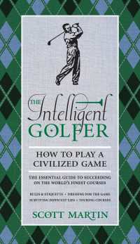The Intelligent Golfer : How to Play a Civilized Game