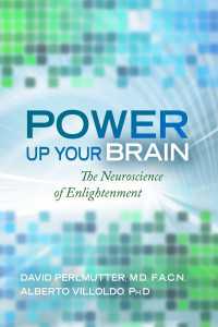 Power Up Your Brain : The Neuroscience of Enlightenment