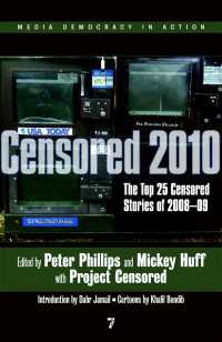Censored 2010 : The Top 25 Censored Stories of 2008-09