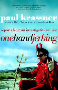 One Hand Jerking : Reports From an Investigative Journalist